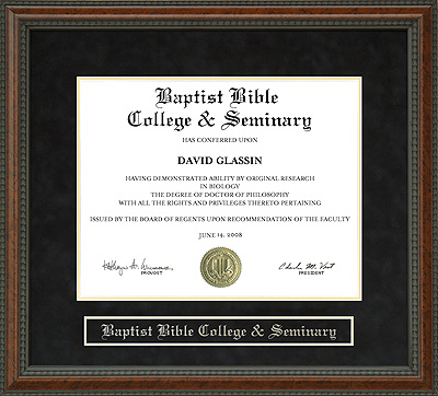 Baptist Bible College & Seminary (BBC&S) Diploma Frame