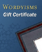Wordyisms.com Framing Gift Certificate