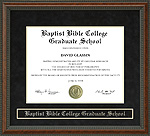 Baptist Bible College Graduate School Diploma Frame
